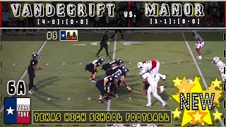 5 Vandegrift vs Manor Football  FULLish GAME [upl. by Mackey]