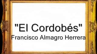 El Cordobés  Francisco Almagro Herrera Pasodoble [upl. by Yemaj]