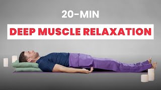 Guided Meditation 20 min  Progressive Muscle Relaxation [upl. by Bluh738]