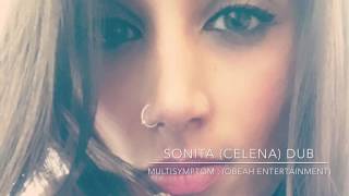 Sonita Celena DUB  MultiSymptom [upl. by Annahsad]