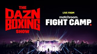 The DAZN Boxing Show ft Eddie Hearn Alen Babic The Undefeated Podcast amp More August 7 2021 [upl. by Ainevuol152]