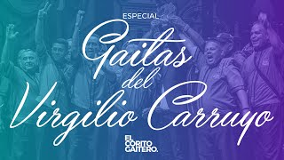 Especial  Gaitas del Año  Festival Virgilio Carruyo Ep 15 [upl. by Bodi928]