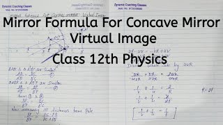 Mirror Formula For Concave Mirror for Virtual Image Chapter 9 Ray Optics Class 12 Physics [upl. by Arlyne]