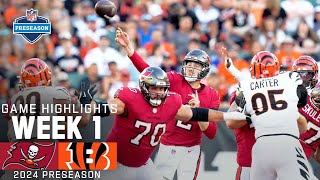 Tampa Bay Buccaneers vs Cincinnati Bengals Highlights  2024 Preseason Week 1 Game Highlights [upl. by Warner941]