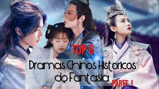 TOP 6 Dramas Chinos Historicos de Fantasia Parte 1 [upl. by Gelasius505]