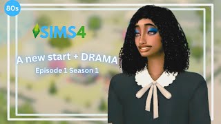 Sims 4 Season 1 Episode 1 A new start Drama [upl. by Krystin938]