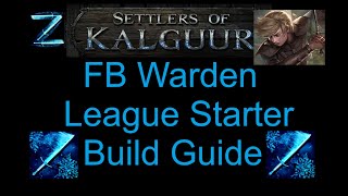 325 Frost Blades Warden League Start Build Guide [upl. by Ntisuj]