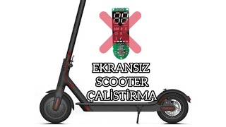 ekran devresi olmadan scooter çalıştırma turn on electric scooter without dashboard stmax sc1 [upl. by Adihahs175]