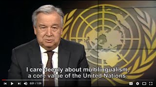 Multilingualism is a Core Value of the UN  UN SG António Guterres with English captioning [upl. by Welbie]