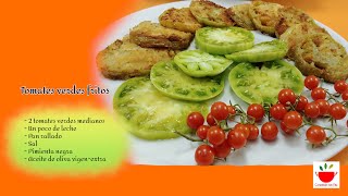 TOMATES VERDES FRITOS [upl. by Attenor625]