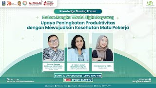 Upaya Peningkatan Produktivitas dengan Mewujudkan Kesehatan Mata Pekerja [upl. by Acina736]