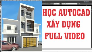 Học autocad kiến trúc học autocad cơ bản cho xây dựng full video [upl. by Linkoski]