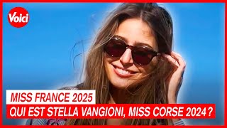 Miss France 2025  qui est Stella Vangioni Miss Corse 2024   Voici [upl. by Siberson]