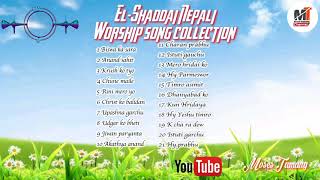 El shaddai Nepali Worship song collection [upl. by Alleiram]