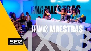 Tramas Maestras  1x03  Superheroínas [upl. by Estelle]