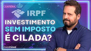 Investimento sem Imposto de Renda riscoretorno vale a pena [upl. by Dann]