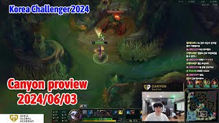 Canyon proview 20240603 leesin jungle Korea challenger  Canyon第一视角 [upl. by Persson803]