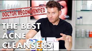 Best Acne Cleansers DOCTOR RECOMMENDED [upl. by Knowlton]