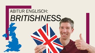 Britishness and the UK  Englisch Abitur Oberstufe  Abiturthemen [upl. by Creighton755]