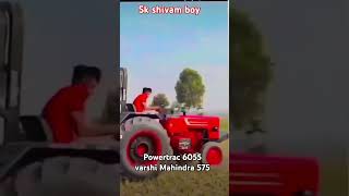 Tractor 🚜 powertrac 6055 versis Mahindra 575 trecter 🚜 [upl. by Okkin]