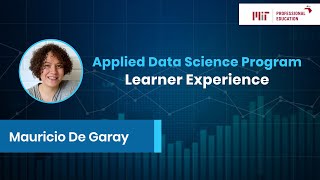 MIT Applied Data Science Program Review Mauricio De Garay’s Academic Achievement  Great Learning [upl. by Auhso]