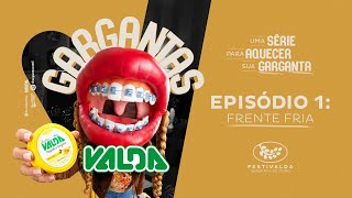 Gargantas Valda Ep 01 Frente Fria [upl. by Eintroc]