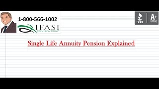 Single Life Annuity Pension  Single Life Annuities Pension [upl. by Thomson]