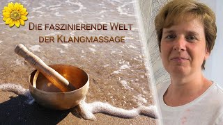 Vorstellung Klangschalenmassage und Kristallklangschalen  Naturheilschule Isolde Richter [upl. by Latsirc]