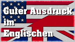 So verbesserst du deinen Ausdruck im Englischen [upl. by Ahtanamas]