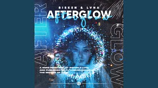 Afterglow [upl. by Enyaht]