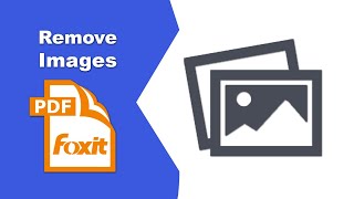 How to erase images from a pdf file in Foxit PDF Editor [upl. by Heindrick]