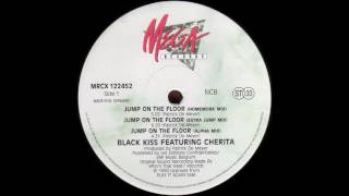 Black Kiss Feat Cherita  Jump On The Floor Homework Mix 1990 [upl. by Nereus735]