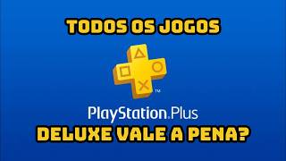 Quais jogos tem na assinatura da PSN Deluxe no PS4 Vamos descobrir [upl. by Fidelas]