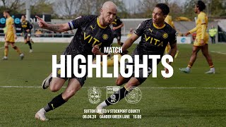 Sutton United Vs Stockport County  Match Highlights  060424 [upl. by Otinauj]