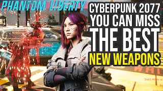 Make The Right Choices You Can Miss The Best Weapons In Cyberpunk 2077 Phantom Liberty [upl. by Shakespeare706]