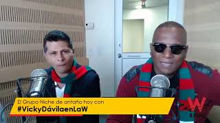 los cantantes mas tradisionales del grupo niche con Vicky dávila en la W [upl. by Talley]