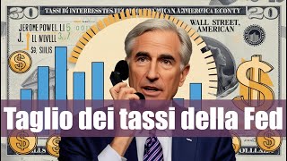 Taglio dei tassi della Fed Cosa Significa per lEconomia e il Tuo Portafoglio [upl. by Dent649]