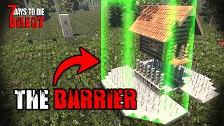 The Barrier Base Guide Invisible Wall Impenetrable  7 Days to Die [upl. by Englis]