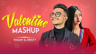 Valentine Mashup  Hasan S Iqbal amp Dristy Anam New Mashup  2023  Bangla Mashup [upl. by Gratianna]