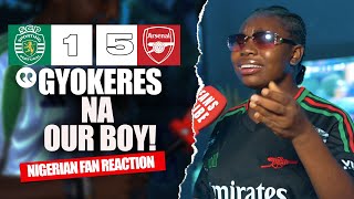 SPORTING CP 15 ARSENAL  Amara  NIGERIAN FAN REACTION   CHAMPIONS LEAGUE HIGHLIGHTS 20242025 [upl. by Eterg]