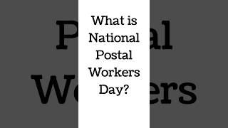 What is National Postal Workers Day  Why do we celebrate National Postal Day [upl. by Parnas]