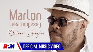 Marlon Lekatompessy  Biar Saja Official Music Video [upl. by Harden]