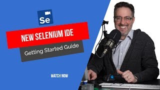 Quickly Get Started Automating using the New Selenium IDE Part 1 [upl. by Corliss]