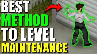 BEST METHOD to Level Maintenance  Project Zomboid [upl. by Grussing]