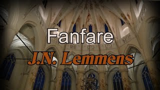 JN Lemmens  Fanfare  Gert van Hoef  Grote Kerk Harderwijk [upl. by Adi666]