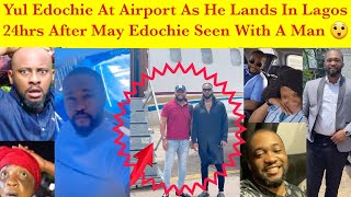 Yul Edochie lands in Lagos seen at the airport 24hrs after May Edochie seen with A Mâñ [upl. by Wahl679]