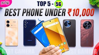 Under 10000 Best 5G Phones  TOP 5 Best 5G Smart Phones Under 10000 tamil  2024 New 5g mobiles 10k [upl. by Knarf]