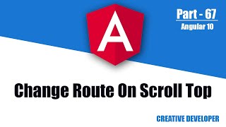 Change Route On Scroll Top  Angular Tutorial  Angular  Angular Routing  Routing In Angular [upl. by Eetse]