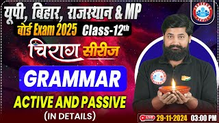 Class 12 English Grammar Active and Passive Voice  12th Grammar Chirag Series Revision Classes [upl. by Ennaeus]