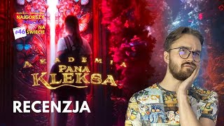 AKADEMIA PANA KLEKSA  RECENZJA [upl. by Yessej]